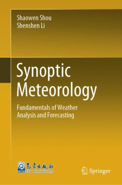 Book cover of: Synoptic Meteorology. By: Shaowen Shou
