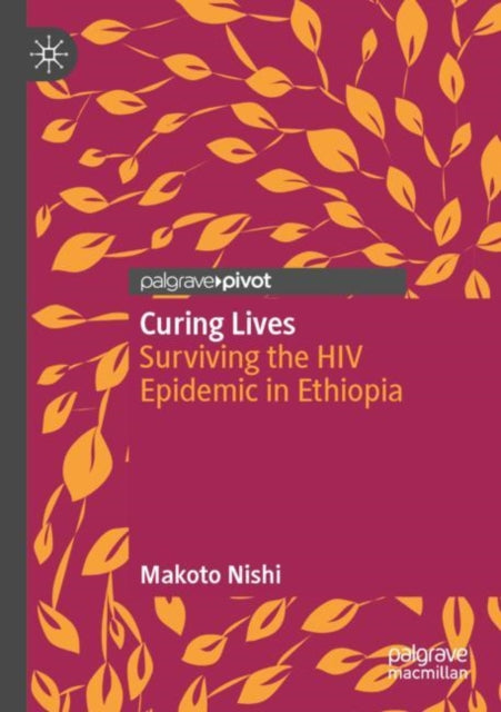 Book cover of: Curing Lives. By: Makoto Nishi