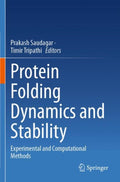 Protein Folding Dynamics and Stability