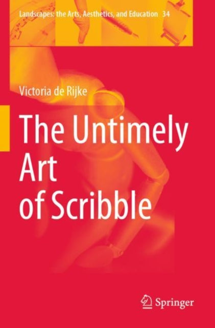 Book cover of: Untimely Art of Scribble. By: Victoria de Rijke