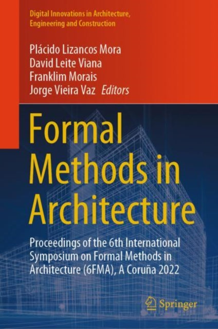 Book cover of: Formal Methods in Architecture. By: Plácido Lizancos Mora