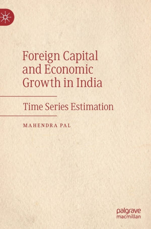 Foreign Capital and Economic Growth in India