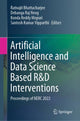 Book cover of: Artificial Intelligence and Data Science Based R&D Interventions. By: Ratnajit Bhattacharjee