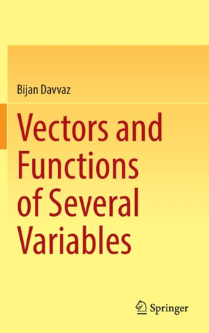 Vectors and Functions of Several Variables