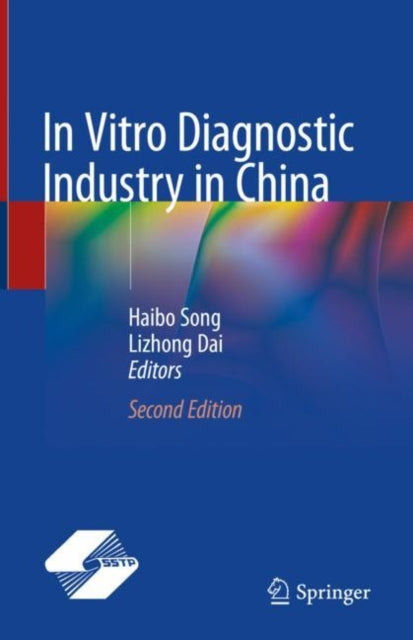 Book cover of: In Vitro Diagnostic Industry in China. By: Haibo Song