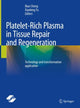 Book cover of: Platelet-Rich Plasma in Tissue Repair and Regeneration. By: Biao Cheng