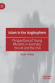 Book cover of: Islam in the Anglosphere. By: Ihsan Yilmaz
