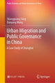 Book cover of: Urban Migration and Public Governance in China. By: Shangguang Yang