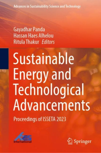 Book cover of: Sustainable Energy and Technological Advancements. By: Gayadhar Panda