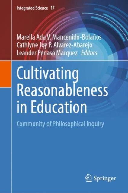 Book cover of: Cultivating Reasonableness in Education. By: Marella Ada V. Mancenido-Bolaños