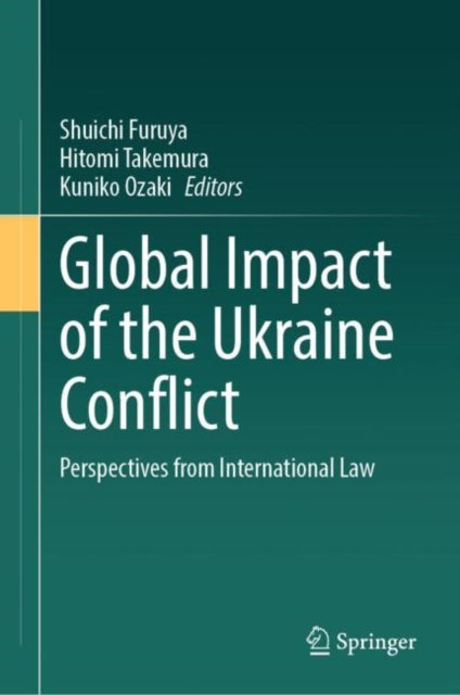 Book cover of: Global Impact of the Ukraine Conflict. By: Shuichi Furuya