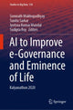 Book cover of: AI to Improve e-Governance and Eminence of Life. By: Somnath Mukhopadhyay