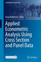 Book cover of: Applied Econometric Analysis Using Cross Section and Panel Data. By: Deep Mukherjee