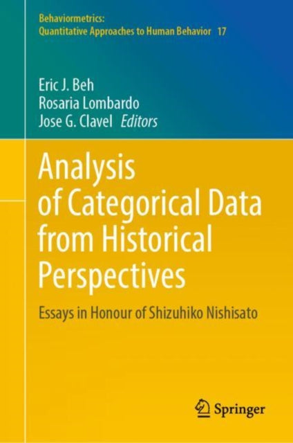 Book cover of: Analysis of Categorical Data from Historical Perspectives. By: Eric J. Beh
