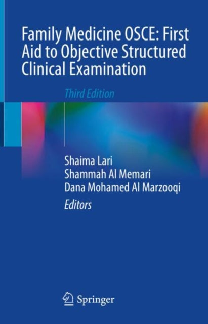 Book cover of: Family Medicine OSCE: First Aid to Objective Structured Clinical Examination. By: Shaima Abbas Lari