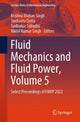 Book cover of: Fluid Mechanics and Fluid Power, Volume 5. By: Krishna Mohan Singh