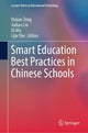 Book cover of: Smart Education Best Practices in Chinese Schools. By: Haijun Zeng