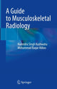 Book cover of: Guide to Musculoskeletal Radiology. By: Narendra Singh Kushwaha