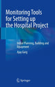 Book cover of: Monitoring Tools for Setting up the Hospital Project. By: Ajay Garg