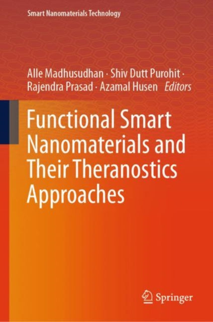 Book cover of: Functional Smart Nanomaterials and Their Theranostics Approaches. By: Alle Madhusudhan