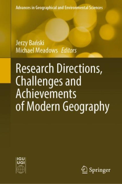 Book cover of: Research Directions, Challenges and Achievements of Modern Geography. By: Jerzy Bański
