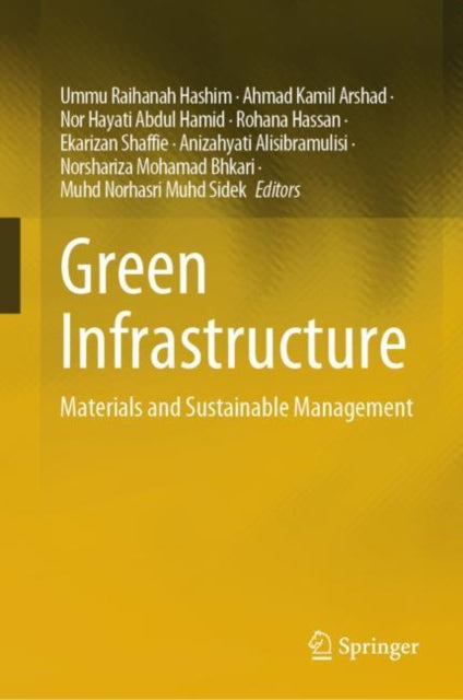 Book cover of: Green Infrastructure. By: Ummu Raihanah Hashim
