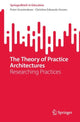 Book cover of: Theory of Practice Architectures. By: Peter Grootenboer