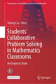 Book cover of: Students’ Collaborative Problem Solving in Mathematics Classrooms. By: Yiming Cao