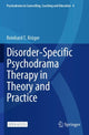 Book cover of: Disorder-Specific Psychodrama Therapy in Theory and Practice. By: Reinhard T. Kruger