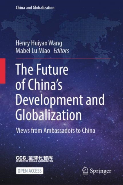 Book cover of: Future of China’s Development and Globalization. By: Mabel Lu Miao
