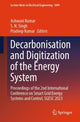 Book cover of: Decarbonisation and Digitization of the Energy System. By: Ashwani Kumar