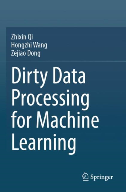 Book cover of: Dirty Data Processing for Machine Learning