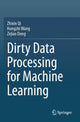 Book cover of: Dirty Data Processing for Machine Learning