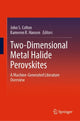 Book cover of: Two-Dimensional Metal Halide Perovskites. By: John S. Colton