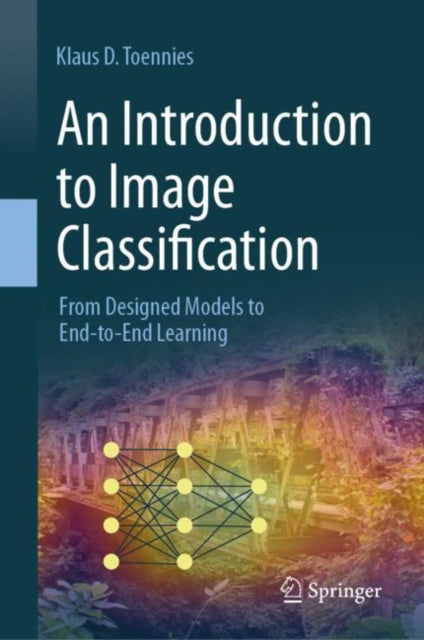 Book cover of: Introduction to Image Classification. By: Klaus D. Toennies