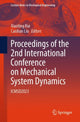 Book cover of: Proceedings of the 2nd International Conference on Mechanical System Dynamics. By: Xiaoting Rui