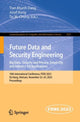Book cover of: Future Data and Security Engineering. Big Data, Security and Privacy, Smart City and Industry 4.0 Applications. By: Tran Khanh Dang