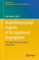 Book cover of: Multidimensional Aspects of Occupational Segregation. By: Keiko Nakao