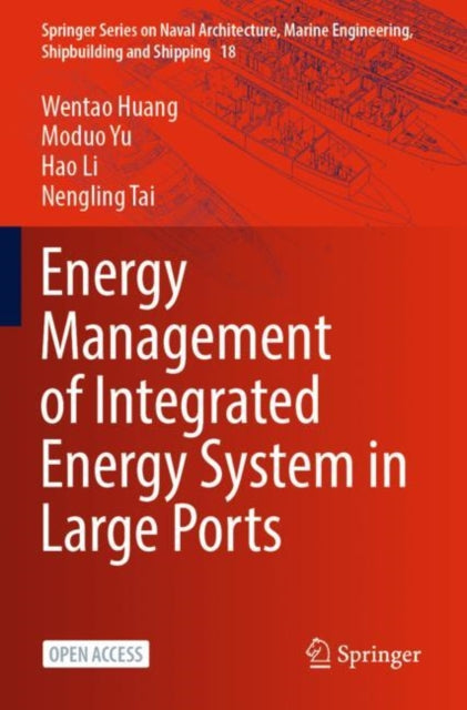 Book cover of: Energy Management of Integrated Energy System in Large Ports