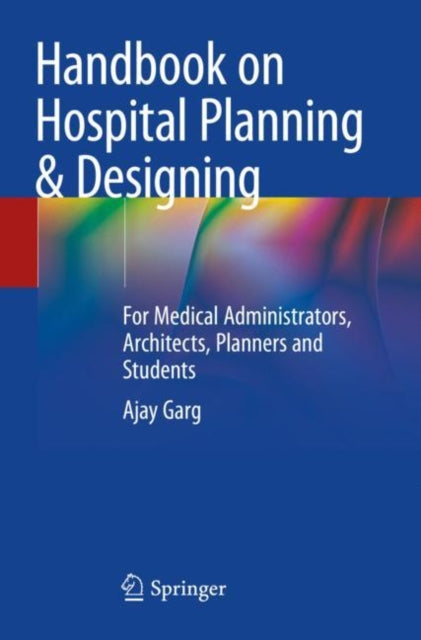 Book cover of: Handbook on Hospital Planning & Designing