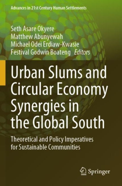Book cover of: Urban Slums and Circular Economy Synergies in the Global South