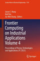 Book cover of: Frontier Computing on Industrial Applications Volume 4. By: Jason C. Hung