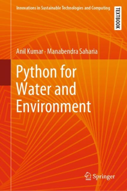 Book cover of: Python for Water and Environment. By: Anil Kumar