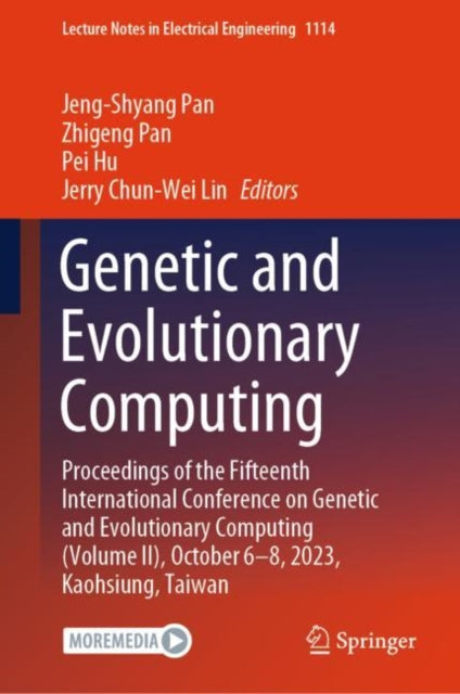 Book cover of: Genetic and Evolutionary Computing. By: Jeng-Shyang Pan