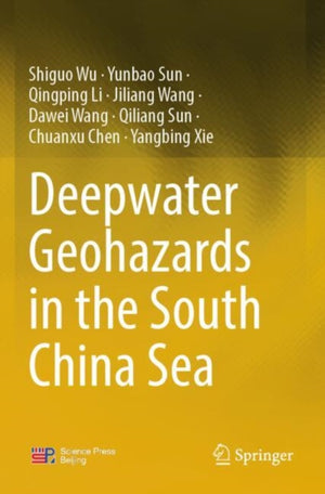 Deepwater Geohazards in the South China Sea