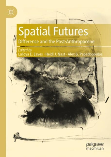 Book cover of: Spatial Futures