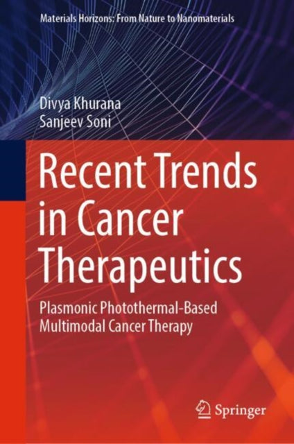 Book cover of: Recent Trends in Cancer Therapeutics. By: Divya Khurana