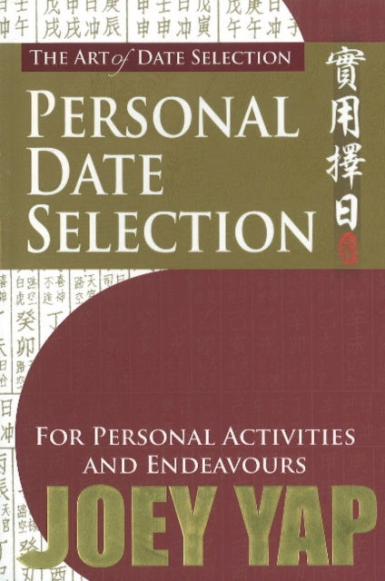 Book cover of: Art of Date Selection. By: Joey Yap