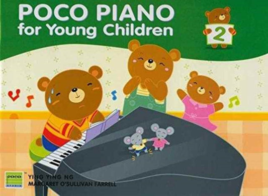 Book cover of: Poco Piano For Young Children - Book 2 (2nd Ed.). By: Ying Ying Ng