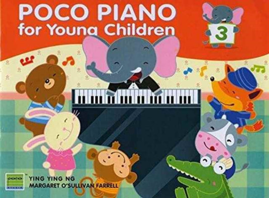 Book cover of: Poco Piano For Young Children - Book 3 (2nd Ed.). By: Ying Ying Ng
